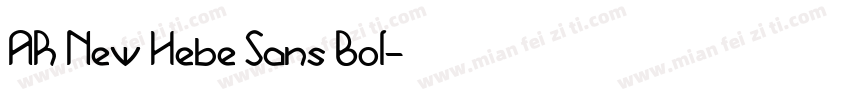 AR New Hebe Sans Bol字体转换